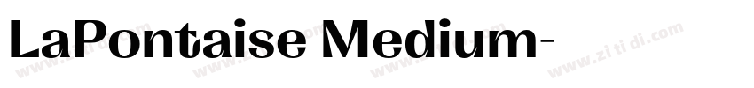 LaPontaise Medium字体转换 LaPontaise Medium字体转换